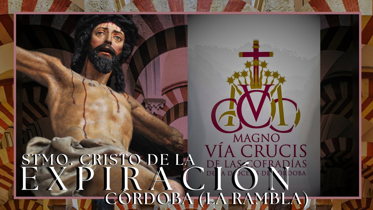 4K | CRISTO DE LA EXPIRACIÓN DE LA RAMBLA | MAGANO VÍA CRUCIS DE CÓRDOBA | 2025 | 