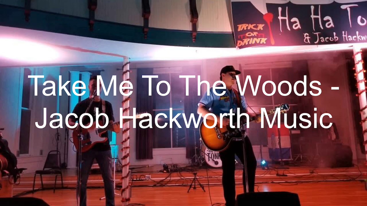 Take Me To The Woods - Jacob Hackworth Music