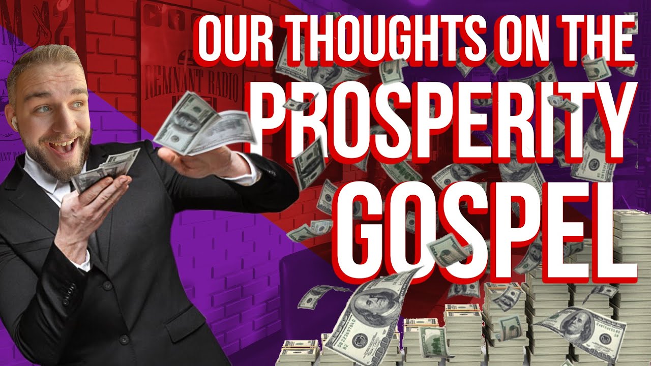 Thoughts on The Prosperity Gospel