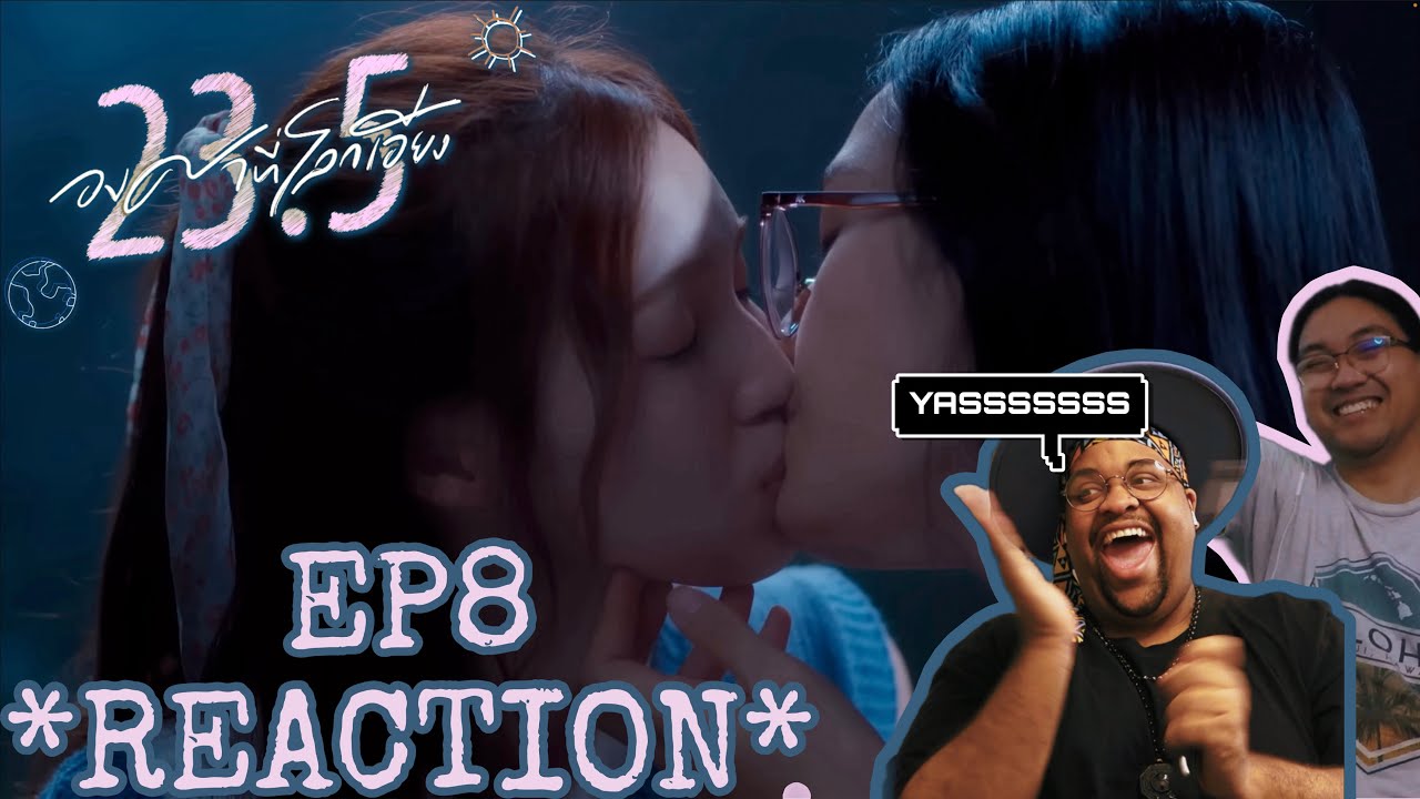 23.5 องศาที่โลกเอียง | EP.8 REACTION w/@KPVideos 🌏☀️🩷
