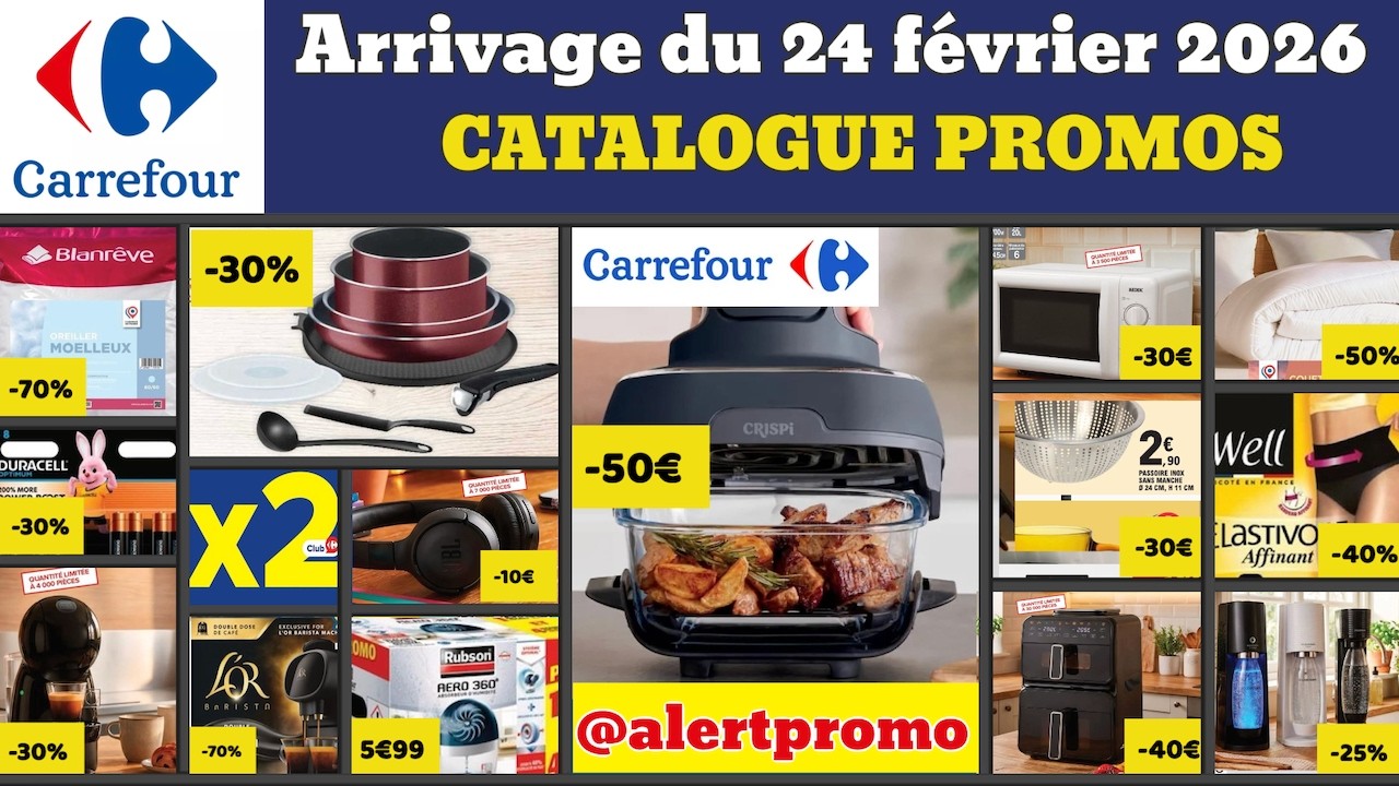 catalogue CARREFOUR du 24 février 2026 ✅ Arrivage maison linge 🔥 Promos deals pub