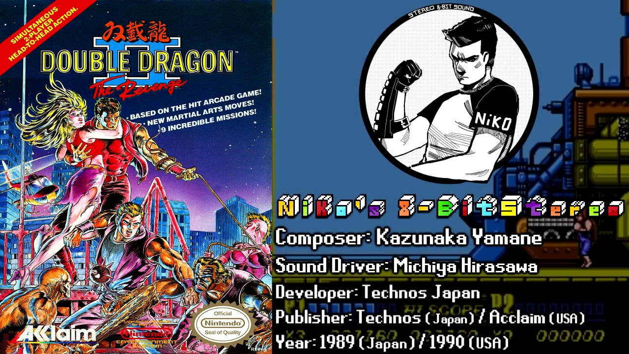 Double Dragon 2: The Revenge (NES) Soundtrack - 8BitStereo