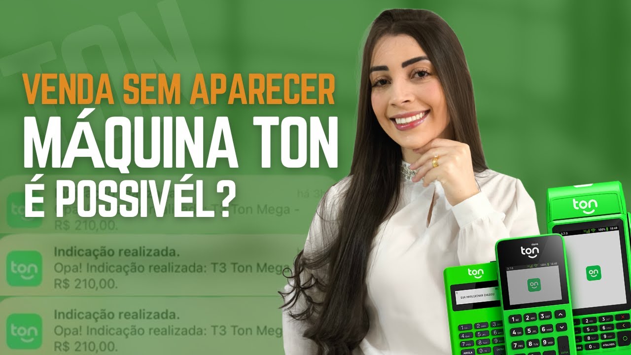 É possível vender SEM APARECER? (Máquina Ton)