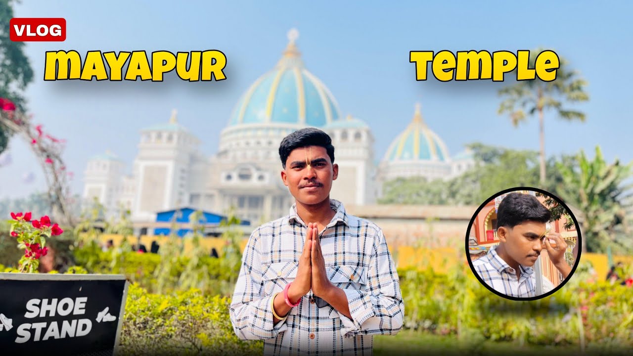 मायापुर जाकर दिल खुश हो गया | Iskcon Mayapur Temple Vlog 🙏🏻
