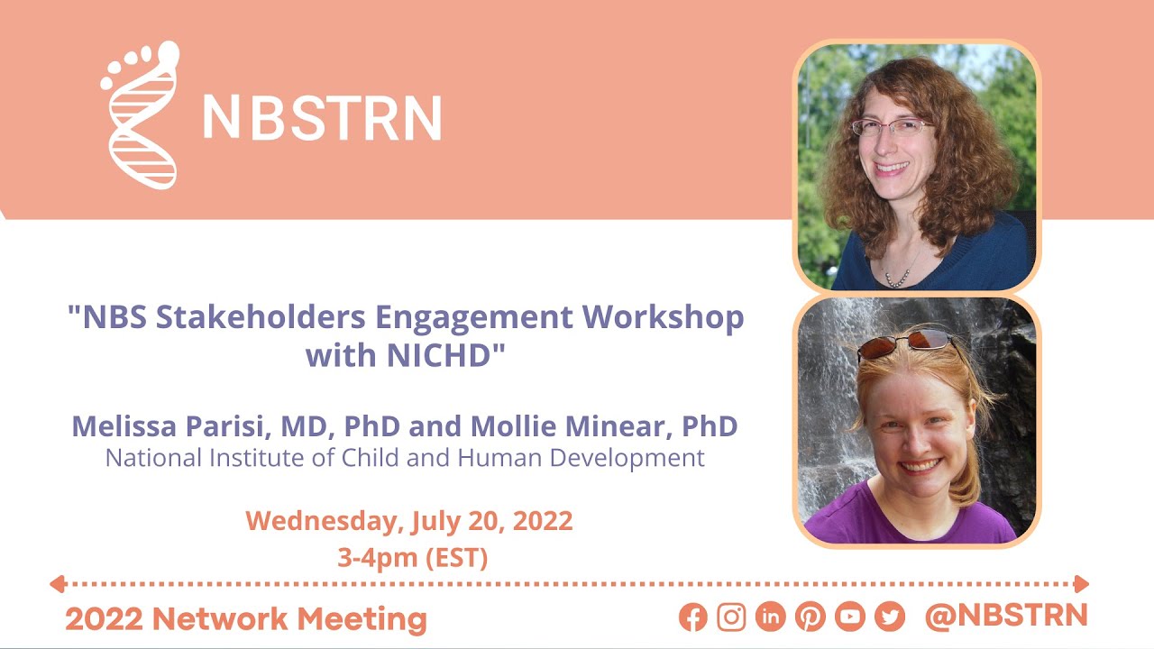 NBS Stakeholders Engagement Workshop with NICHD led by Drs. Melissa Parisi and Mollie Minear