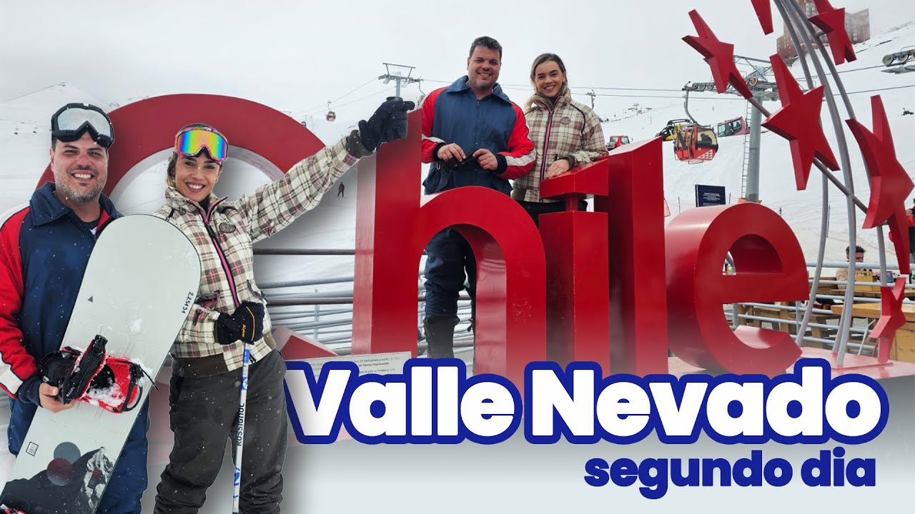 Conhecendo Valle Nevado no Chile | 2° Dia