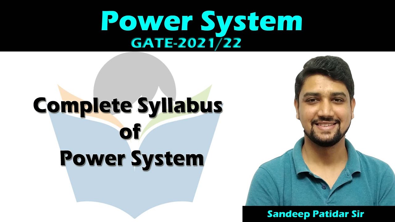 Complete syllabus of Power system for GATE-2021