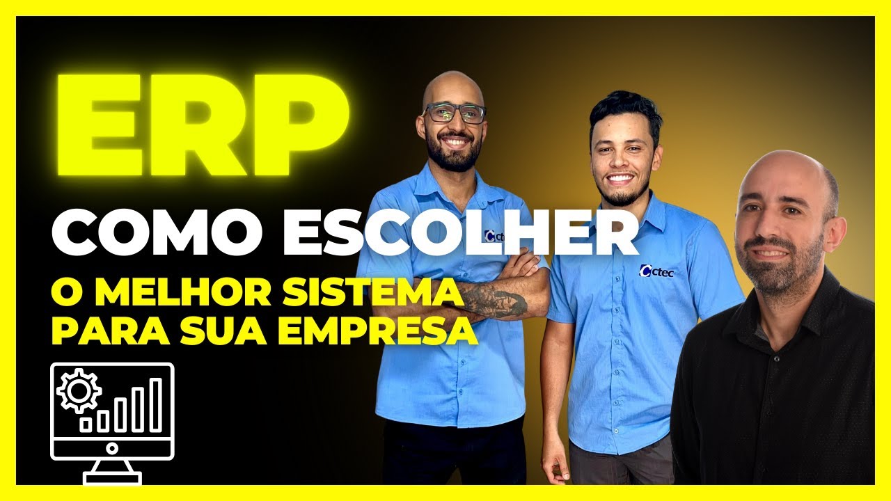 ERP: Como escolher o Melhor sistema para sua Empresa