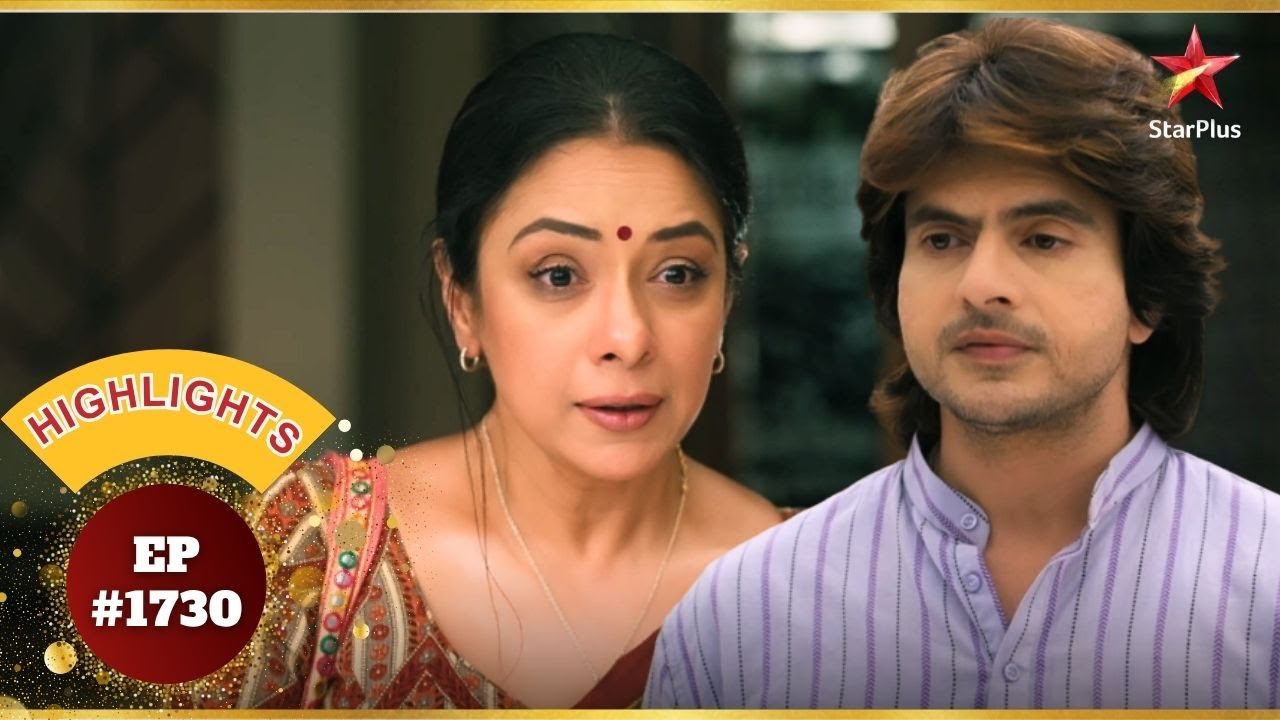 Parag ने स्वीकार किया Anupama का न्योता! | Ep.1730 | Highlights | Anupama | Mon-Sun | 10PM