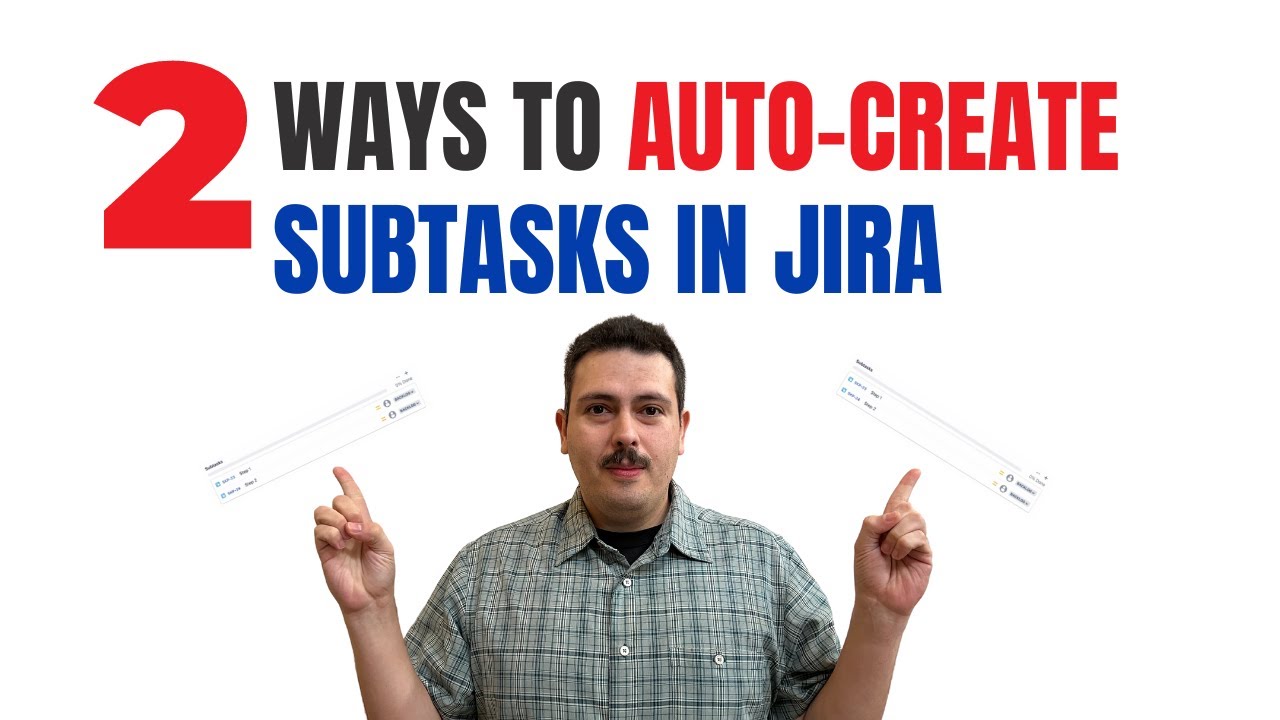Как автоматически создавать подзадачи в Jira