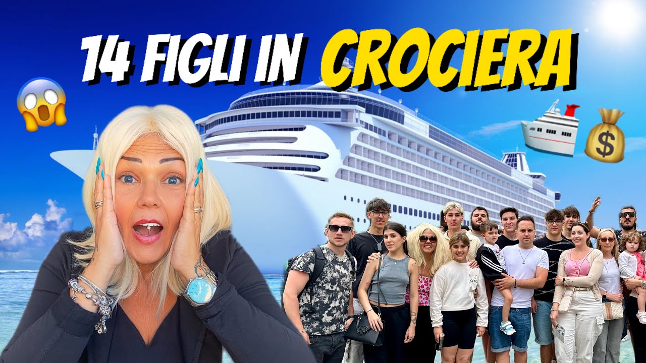 14 FIGLI IN CROCIERA 😱🛳️ *costoso* 🤑