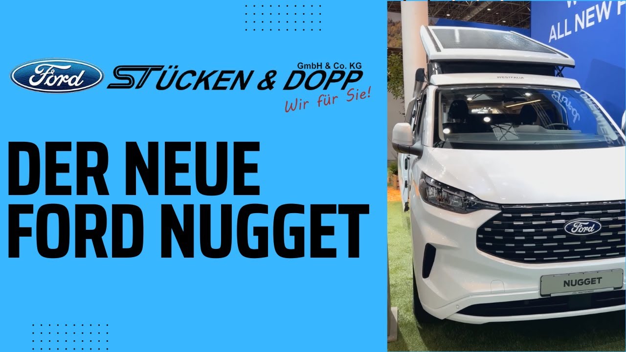Weltpremiere des Neuen Ford Nugget Camper Van | Autohaus Ford Stücken & Dopp