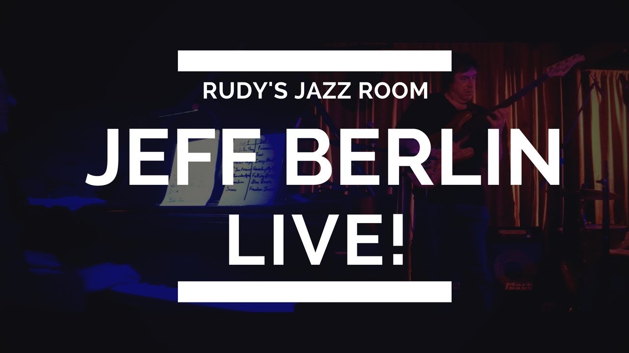Jeff Berlin, Danny Gottlieb, Dominic Amato & Michael Whittaker Live @ Rudy's Jazz Room!