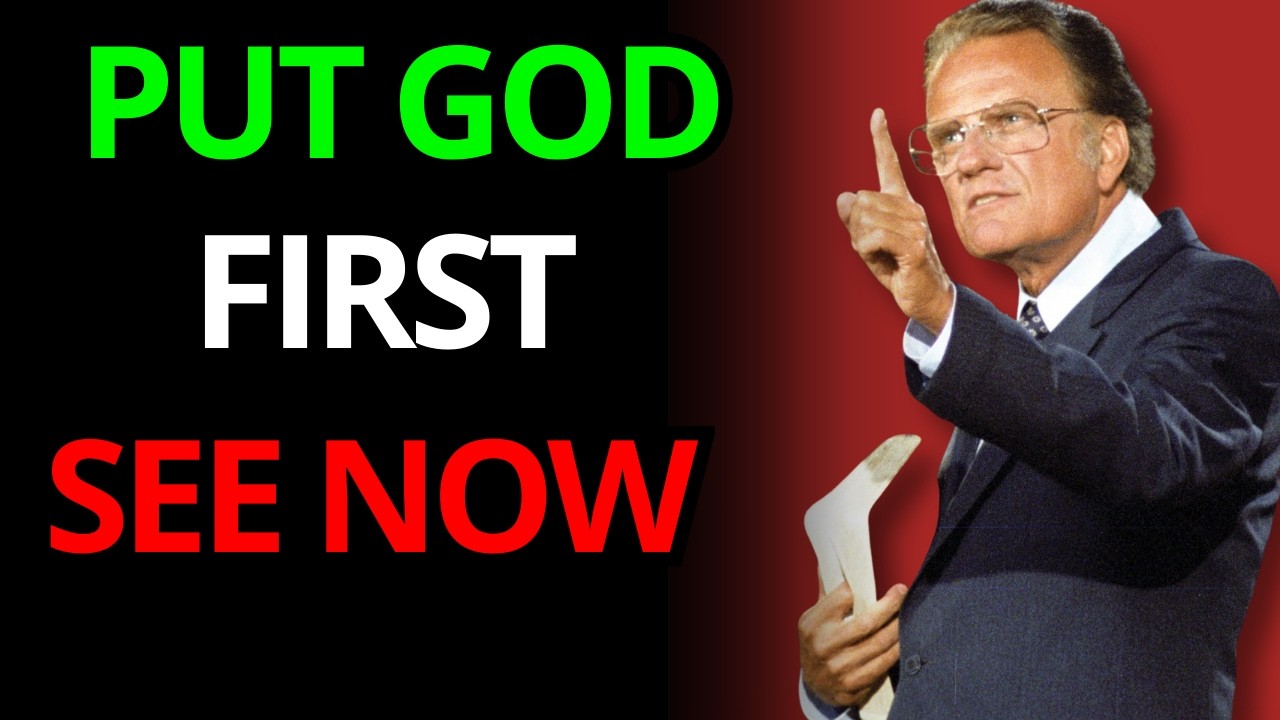 Billy Graham warns: Put God first or you'll lose everything later.