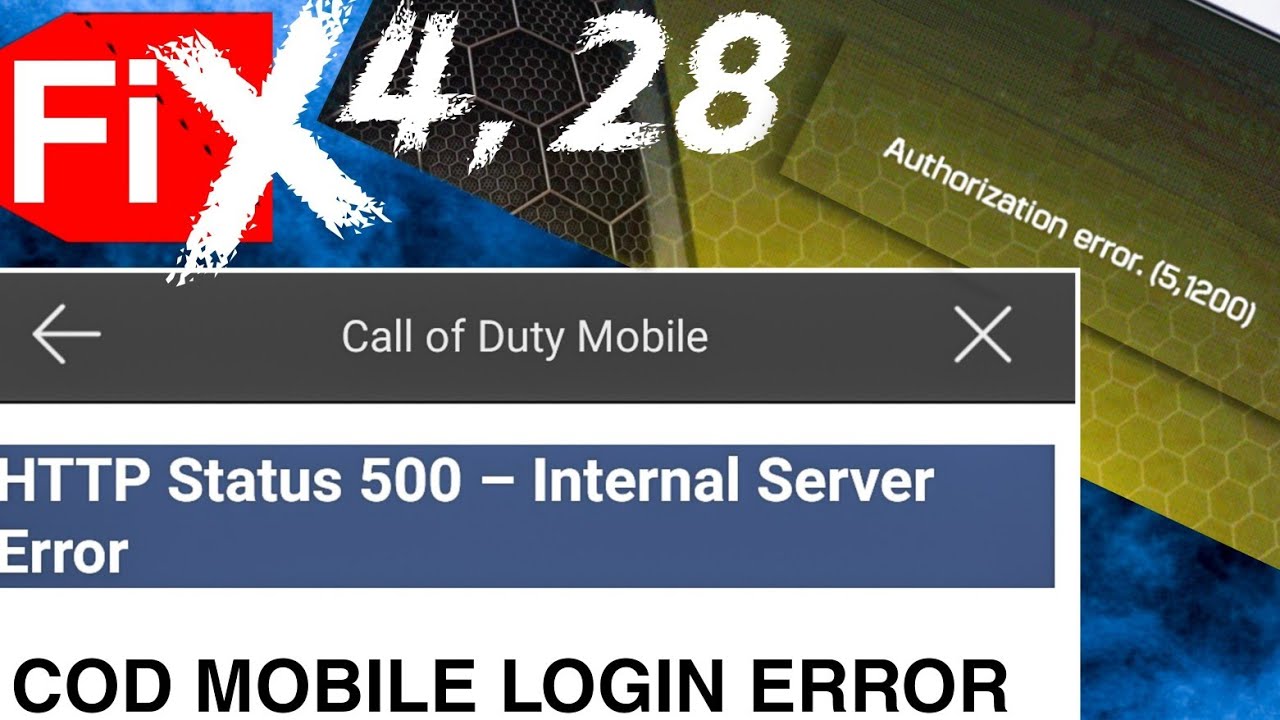 Cod Mobile Network Error 4, 28 | Authorization Erro 5,1200 | Http Status 500 Internal Server Error