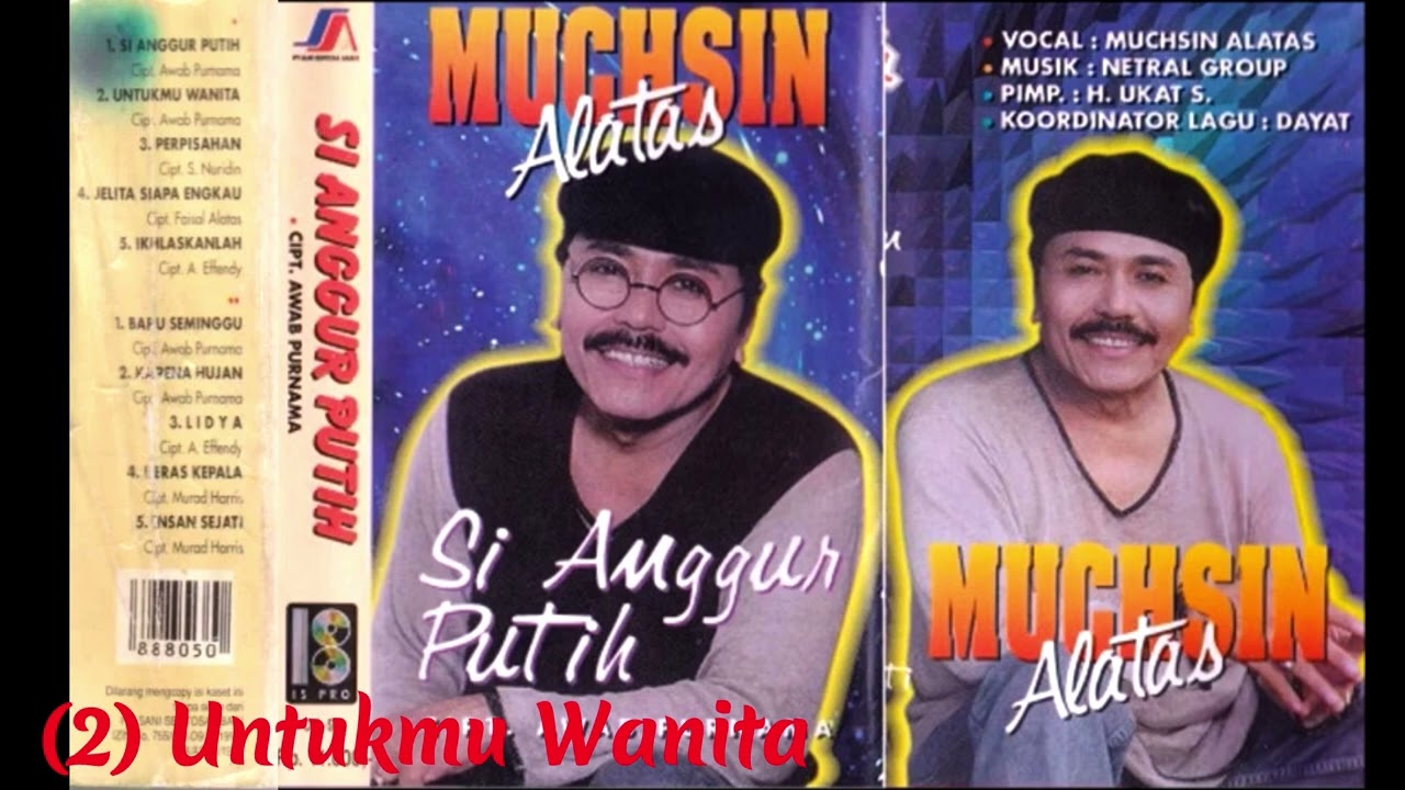 076. Muchsin Alatas - Si Anggur Putih