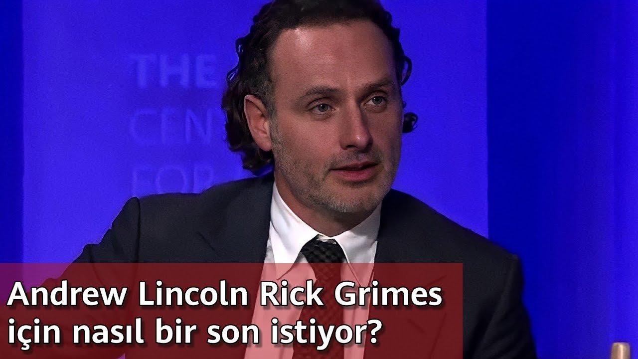 The end that Andrew Lincoln wants for Rick Grimes/Andrew Lincoln'ün Rick Grimes için istediği son