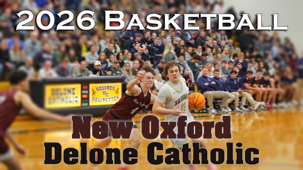2026 Boys Basketball - New Oxford at Delone Catholic