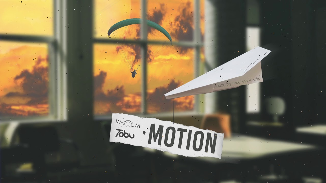 Tobu & Wholm - Motion