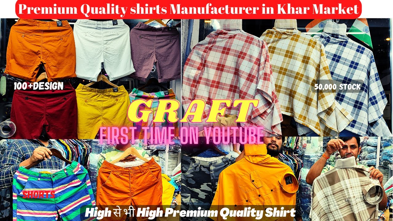 Premium Quality Shirts Manufacturer in Khar Market 🔥|High से भी High Premium Quality Shirt| GRAFT