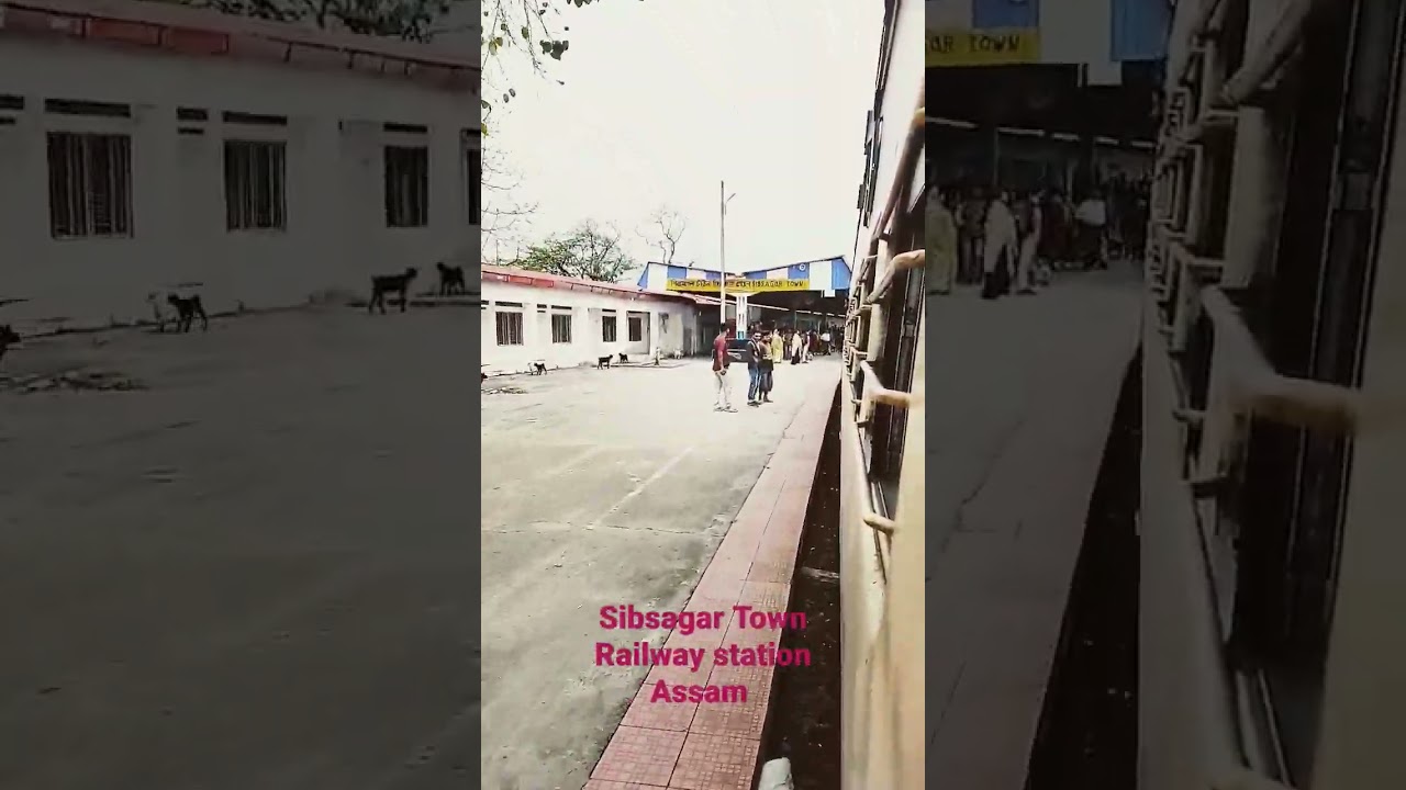 Sibsagar Town Railway Station #sibsagarassam#