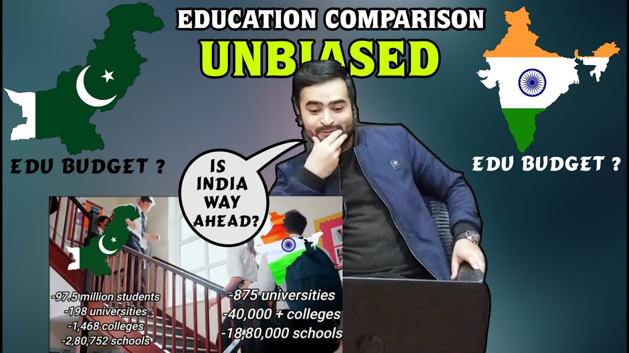 Pakistani Reaction | Indian education vs Pakistan education Full Comparison UNBIASED 2020