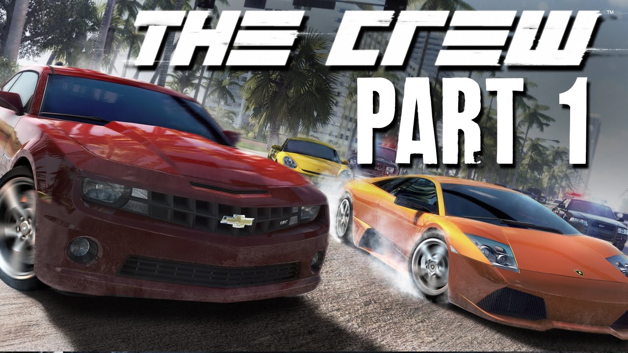 Прохождение The Crew, часть 1 &mdash; ВСТУПЛЕНИЕ (ПОЛНАЯ ИГРА) Давайте поиграем в игровой процесс