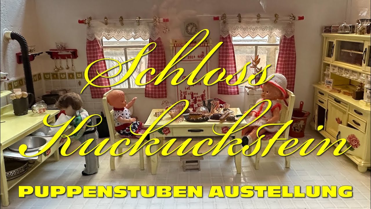 Schloss Kuckuckstein   Puppenstuben Ausstellung