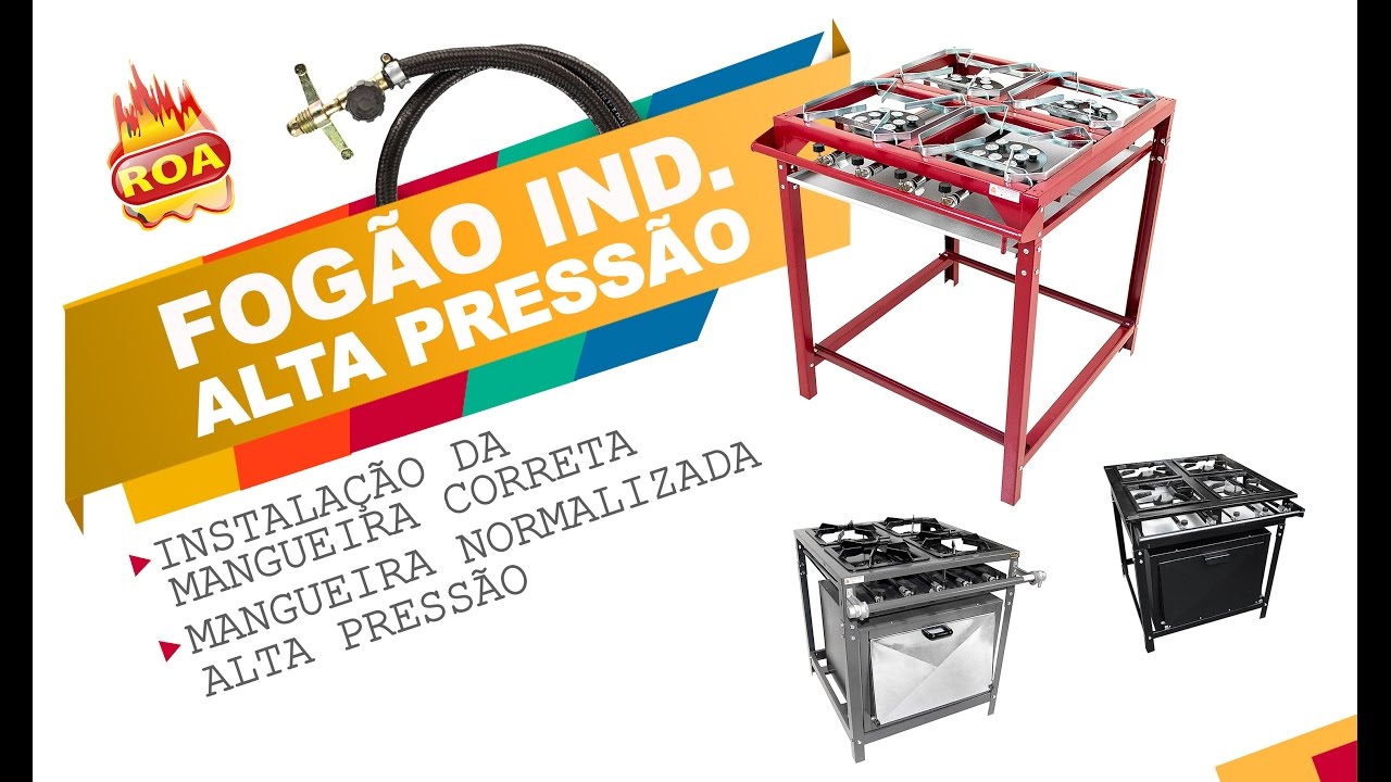 Fogão Industrial Alta Pressão - Instalação da Mangueira Normalizada - Metalúrgica Roa