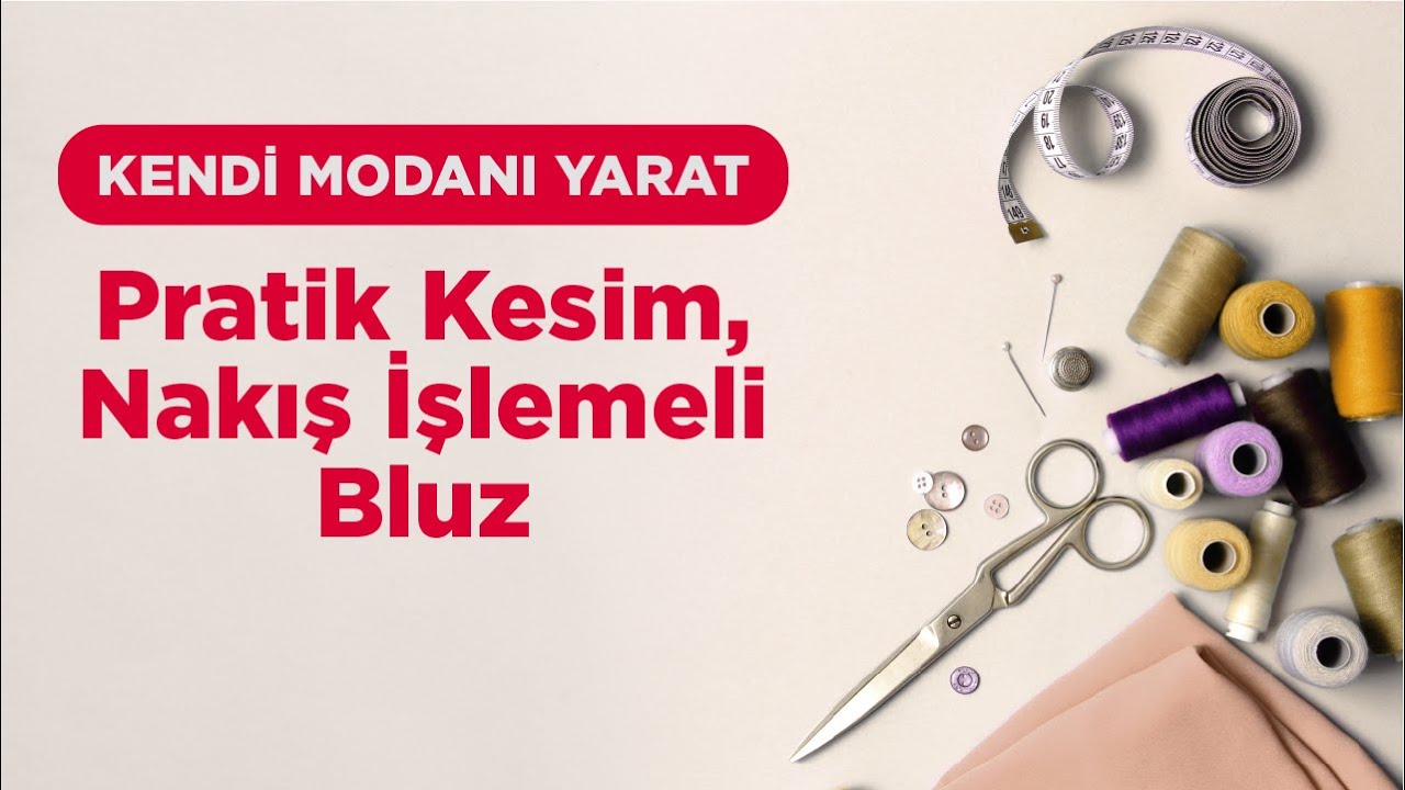 Kendi Modanı Yarat -  Pratik Kesim, Nakış İşlemeli Bluz