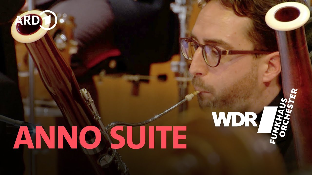 Anno Suite | WDR Funkhausorchester