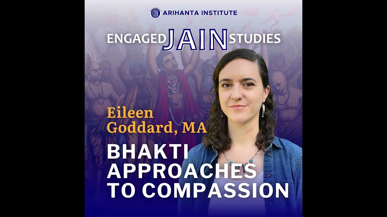Eileen Goddard | Bhakti Approaches to Compassion