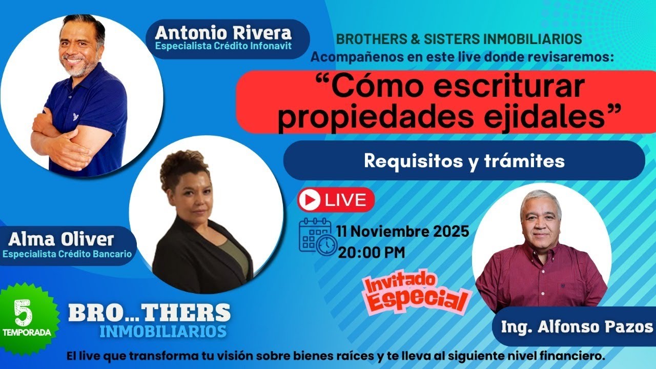 “Tierras ejidales: Lo que todo asesor debe saber (con el Ing. Alfonso Pazos)”