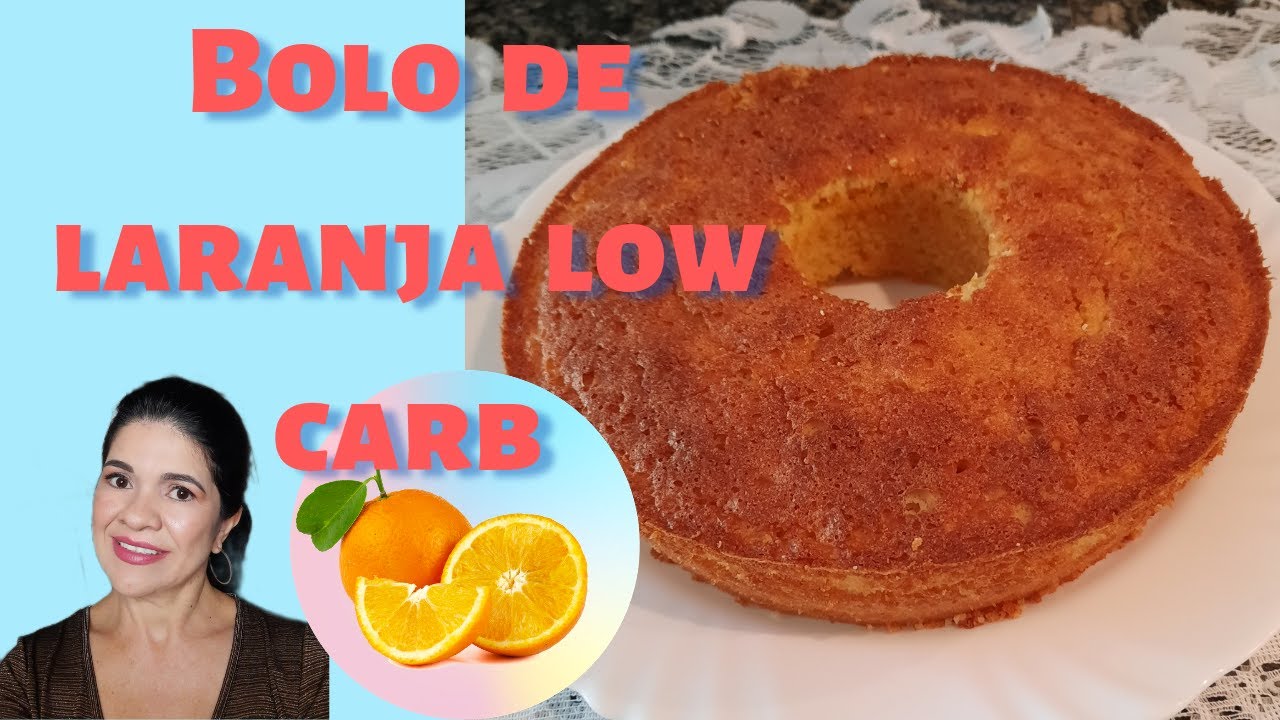 BOLO DE LARANJA LOW CARB ( FOFINHO E SABOROSO)