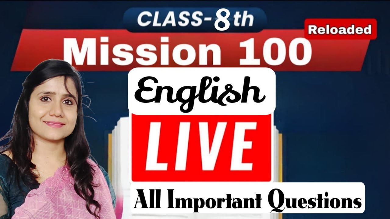 Class-8th | English| Live | Mission 100 Reloaded | All Imp Question | Kavita Vijay Ma'am