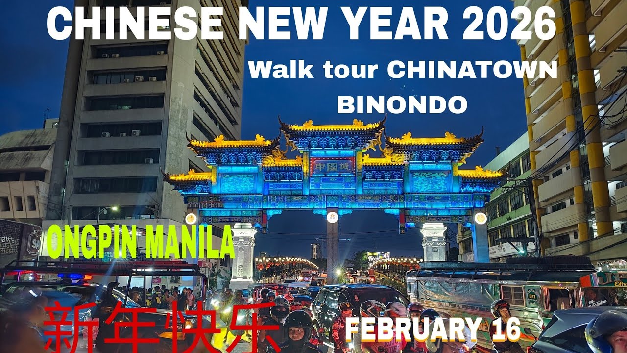 CHINESE NEW YEAR 2026 Walk tour on the oldest CHINATOWN in Binondo 