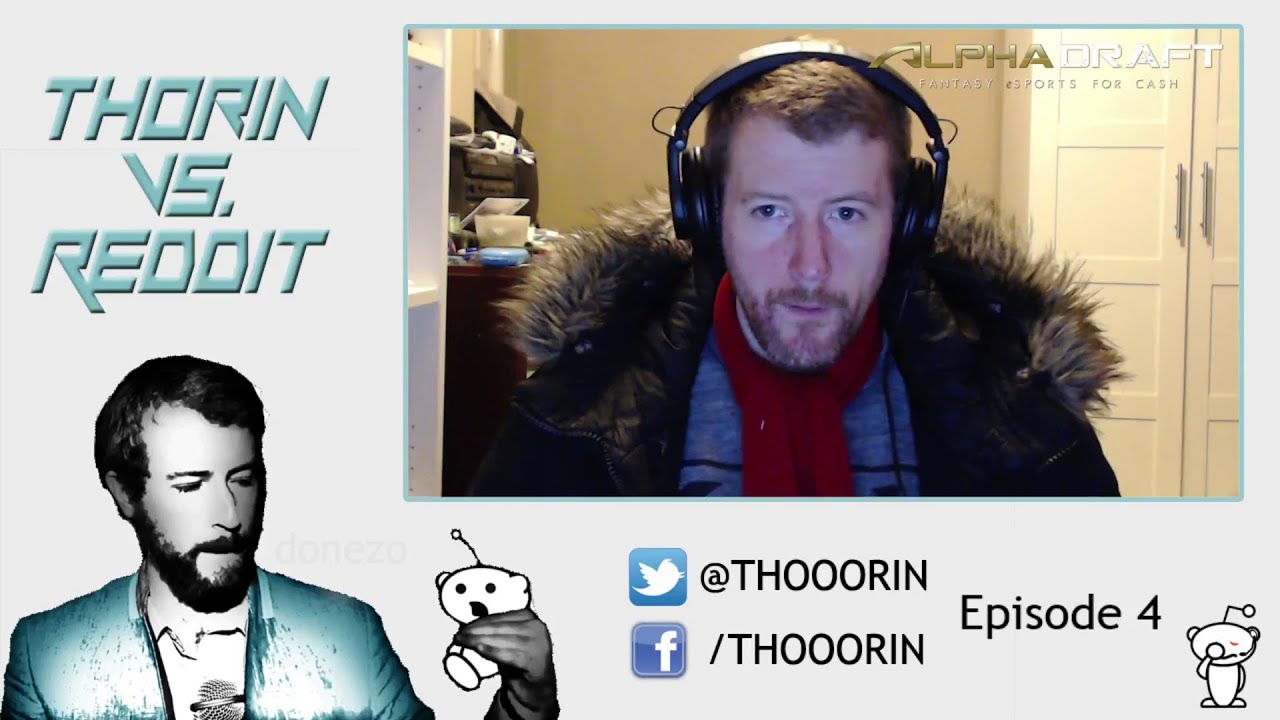 Thorin vs. Reddit - Episode 4 (CS:GO)