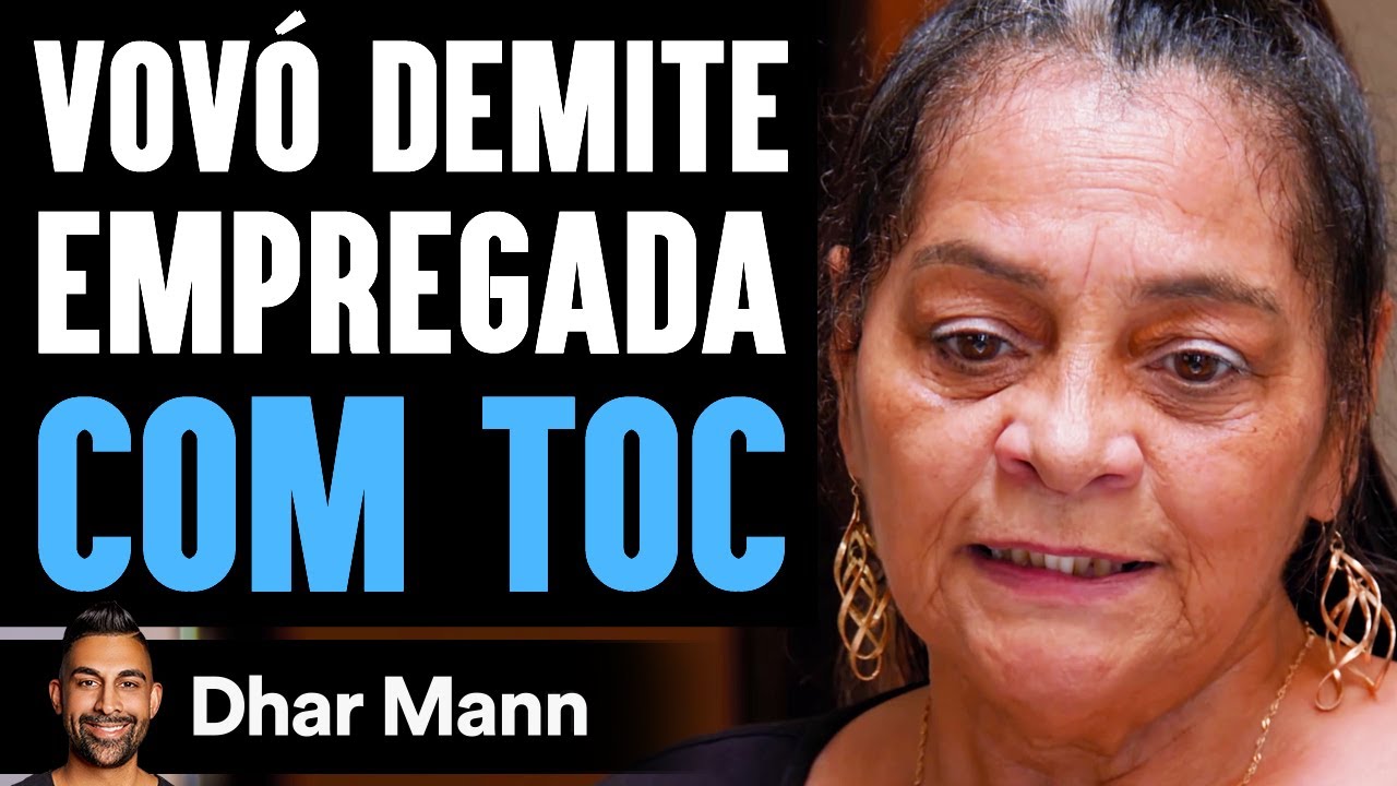 Vovó Demite Empregada COM TOC | Dhar Mann