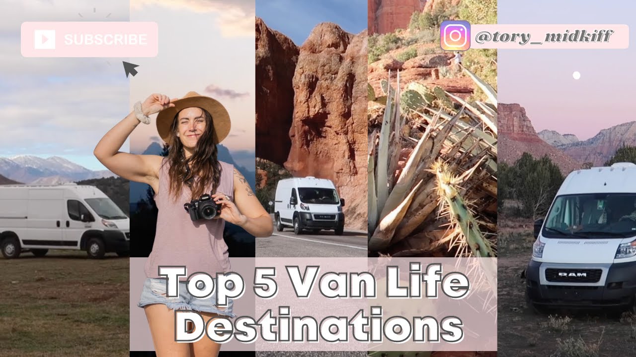 Top 5 VAN LIFE Destinations // Van Life Travel Tips and Recommendations
