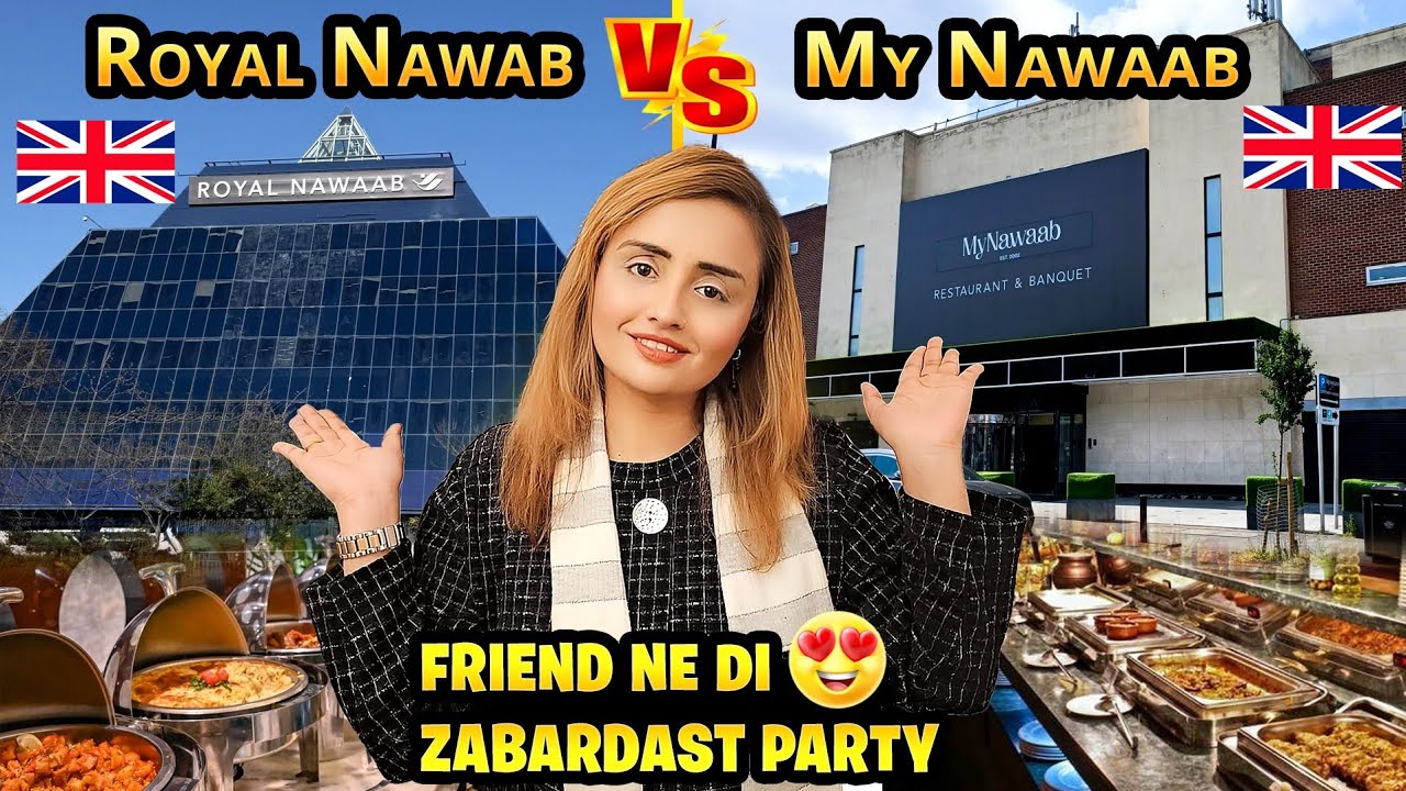 Dinner Party at My Nawaab | Is it Better Than Royal Nawaab? | Stockport Road Manchester