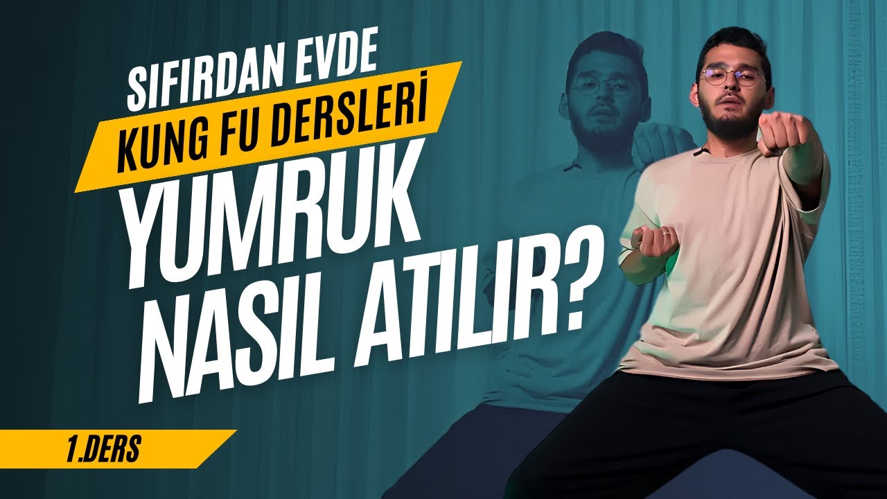 Sıfırdan Evde Kung Fu Öğreniyoruz. 1. Ders: Ma Bu ve Yumruk Nasıl Atılır?
