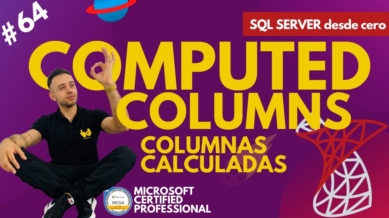 Columnas Calculadas en SQL Server - #64 Microsoft SQL Server desde cero