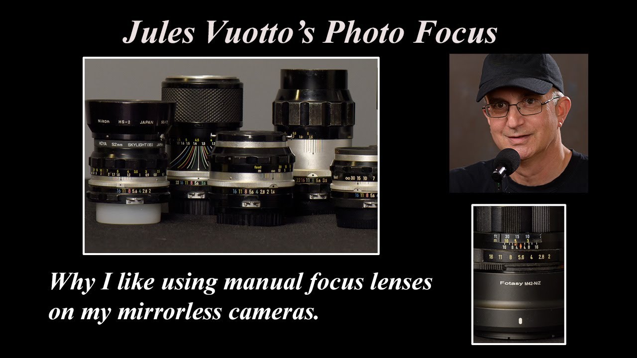 Why I Like Using Vintage Manual Focus Lenses On Mirrorless Cameras
