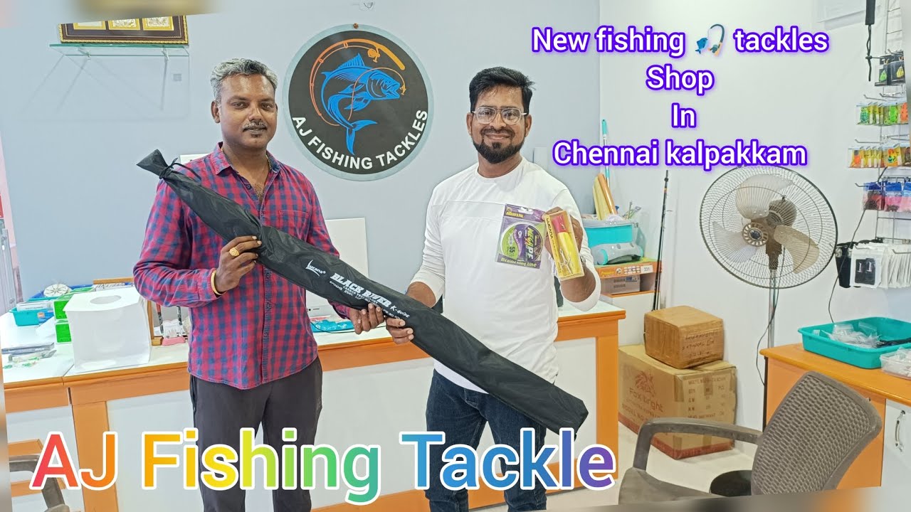New Fishing Tackles Shop In Chennai kalpakkam @AJFISHINGTACKLES #fishing #tackle #shop #chennai