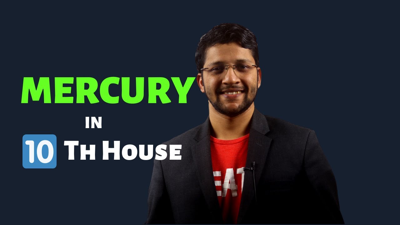 Mercury in 10th House in Vedic Astrology Birth Chart