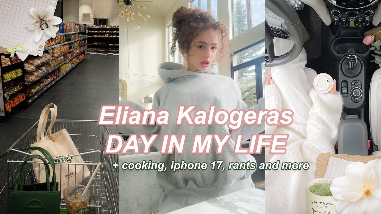 ELIANA KALOGERAS DAY IN MY LIFE 🍳🛍️| SNAP VLOG