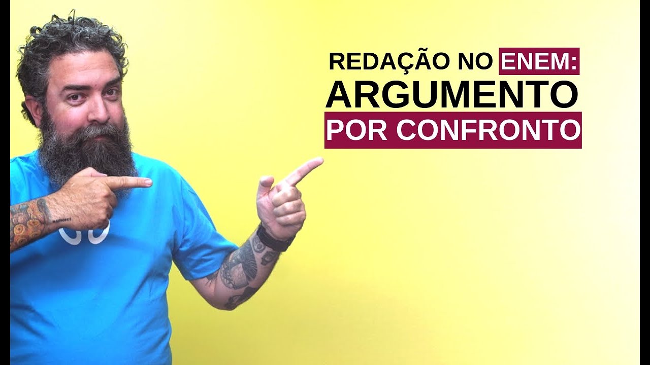 Redação no Enem: Argumento por Confronto - Brasil Escola