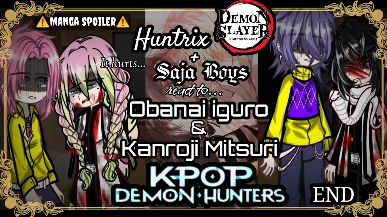 ||K-pop Demon Hunters react to Iguro as Mystery's brother + Mitsuri as Romance's sister|| 《2/2》