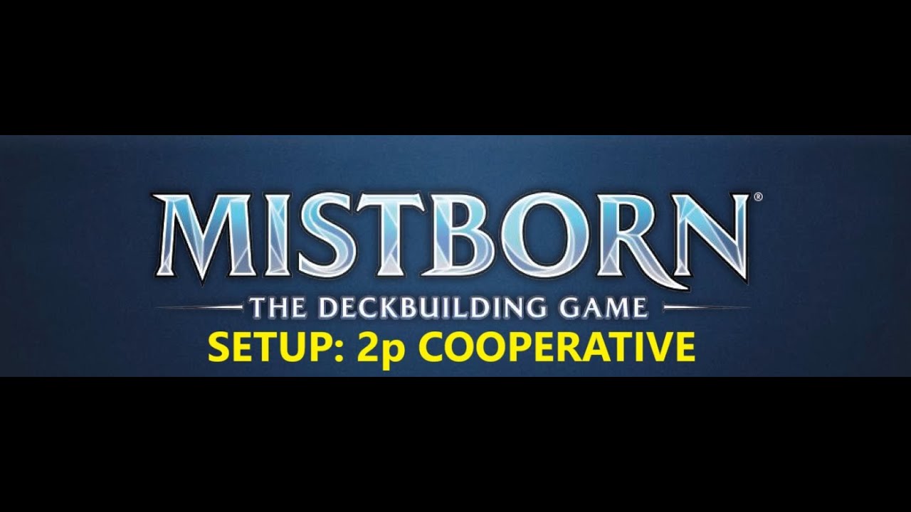 MISTBORN 2p cooperative setup