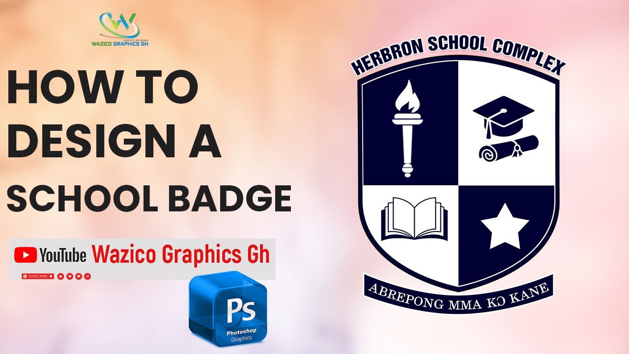 HOW TO DESIGN A SCHOOL BADGE IN PHOTOSHOP